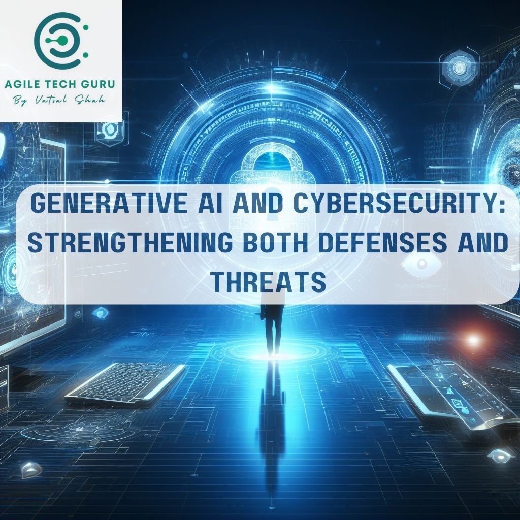 Generative AI and Cybersecurity Strengthening Both Defenses and Threats